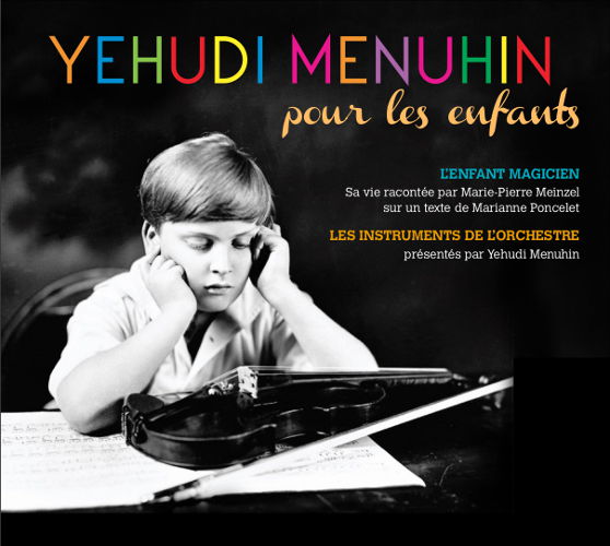 Yehudi Menuhin pour les enfants